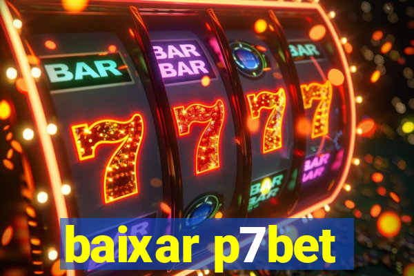 baixar p7bet